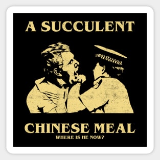 a Succulent Chinese Meal, Where is He Now? Sticker